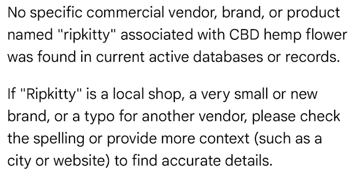 AI search response unable to identify Ripkitty as a hemp flower retailer.
